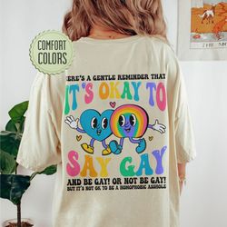 its ok to say gay comfort colors shirt, lgbtq shirt, lgbt tee, gay rights, equality s