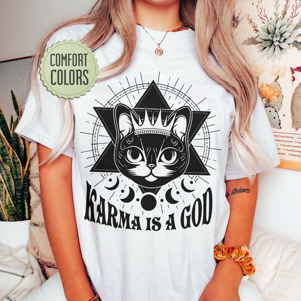 Karma Is A Cat Comfort Colors Shirt, Karma Is A God Shirt, Me And Karma Vibe Like That, Groovy Karma Shirt, Cat Lover Shirt, Cute Cat Shirt - 1.jpg
