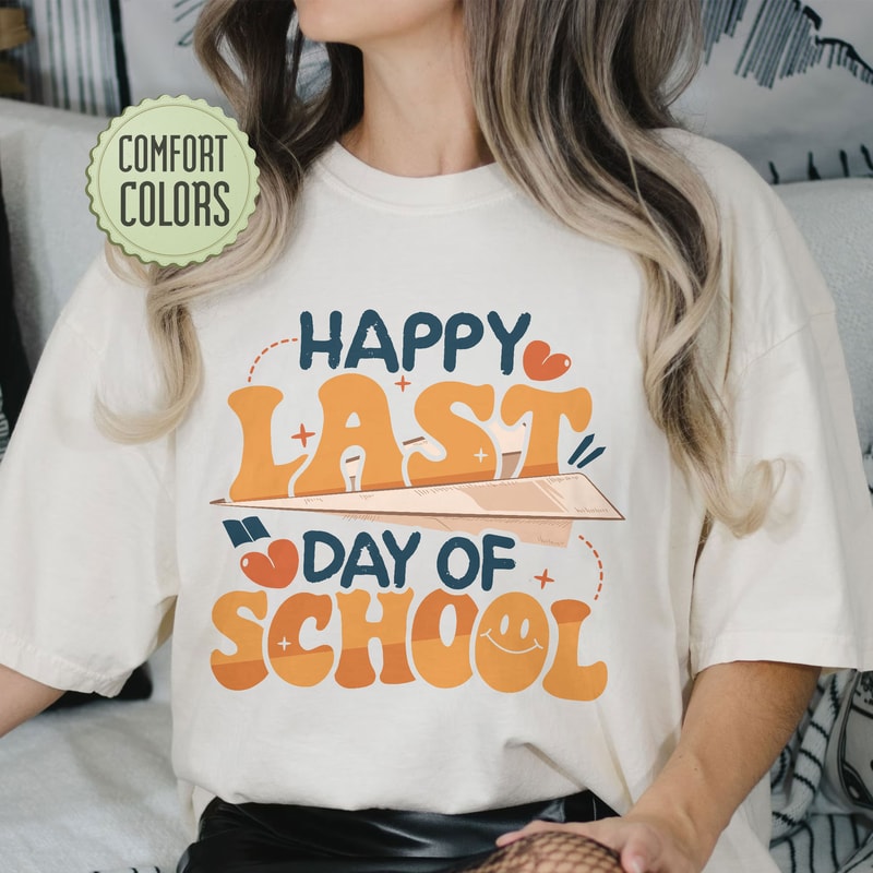 Last Day Of School Comfort Colors Shirt, Teacher Team Shirt, End Of School, Hello Summer, Student Gifts, Teacher Appreciation Gift - 1.jpg