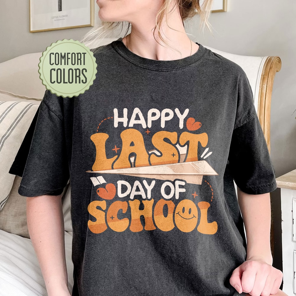 Last Day Of School Comfort Colors Shirt, Teacher Team Shirt, End Of School, Hello Summer, Student Gifts, Teacher Appreciation Gift - 6.jpg
