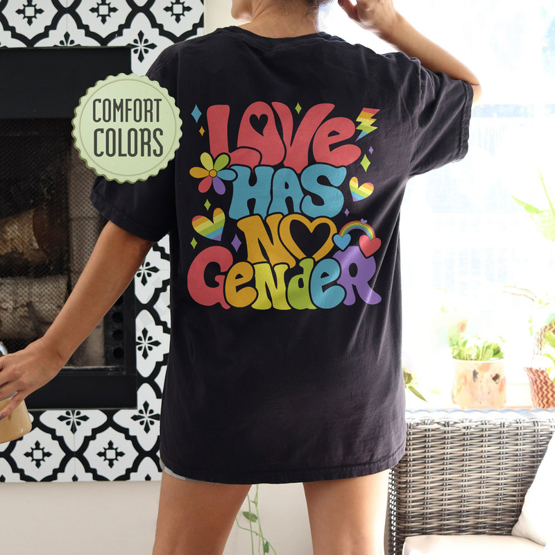 Love Has No Gender Comfort Color Shirt, Gay Comfort Color Shirt, Trans Shirt, Lgbtq Tshirt, Love Is Love Tee, Lgbt Clothes, Gay Outfit - 1.jpg