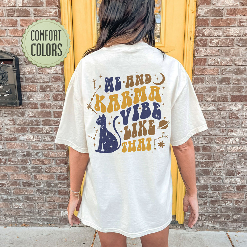 Me And Karma Vibe Like That Comfort Colors Shirt, Karma Is A Cat Shirt, Swiftie Merch, Karma Tshirt, Cat Lover Shirt, Cute Cat Tee,Midnights - 4.jpg