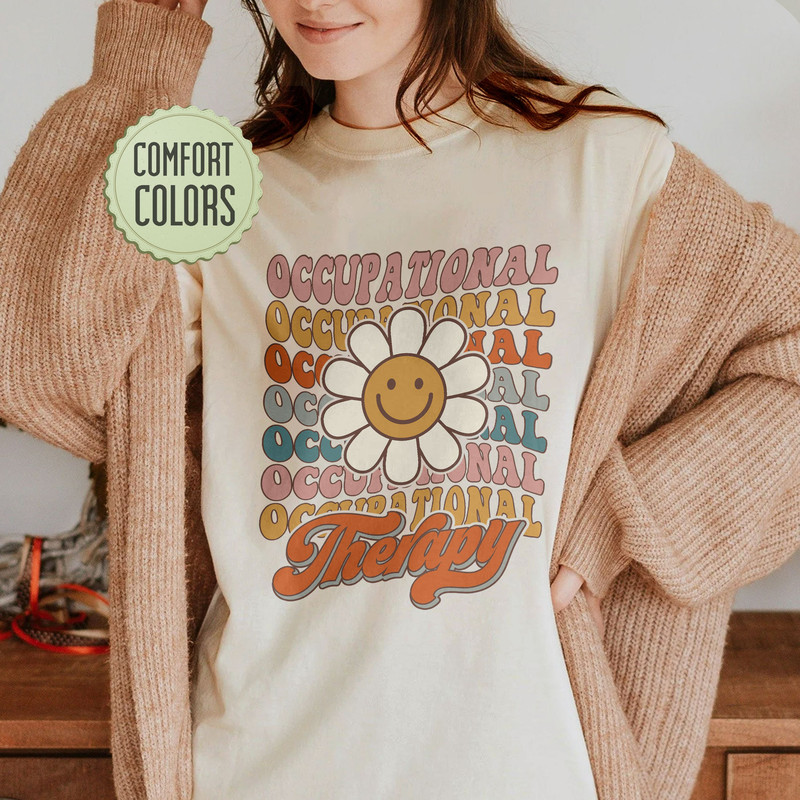 Retro Occupational Therapy Comfort Colors Shirt, Occupational Therapist Tshirt, Occupational Therapy Shirt Pediatrics, OT Tshirt, Therapist - 1.jpg