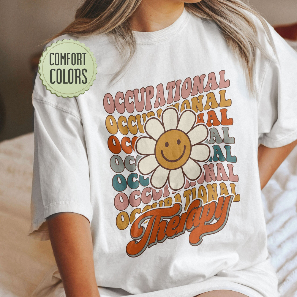 Retro Occupational Therapy Comfort Colors Shirt, Occupational Therapist Tshirt, Occupational Therapy Shirt Pediatrics, OT Tshirt, Therapist - 3.jpg
