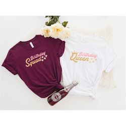 birthday squad shirt, birthday queen shirt, birthday group shirts, birthday girls vacation shirts, birthday cruise shirt