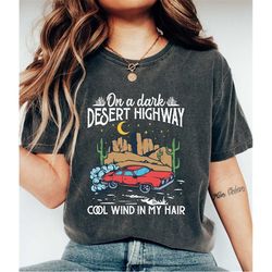 on a dark desert highway cool wind in my hair unisex shirts, summer tees, birthday gift ideas for best friends, adventur