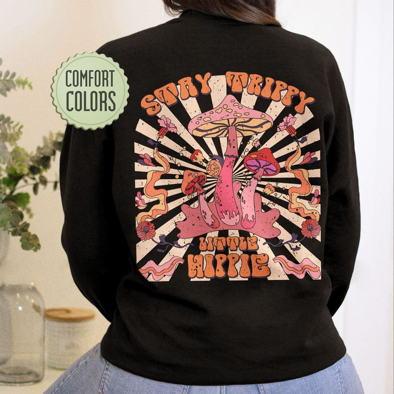Stay Trippy Little Hippie Comfort Colors Shirt, Western Shirt, Mushroom Shirts, Retro Hippy Shirt, Trippy Shirt, Boho Shirt, Vintage Tee - 4.jpg