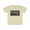 Funny Meme TShirt - Ice CERTIFIED MUNCH Spice Tee - Gift Shirt - 3.jpg