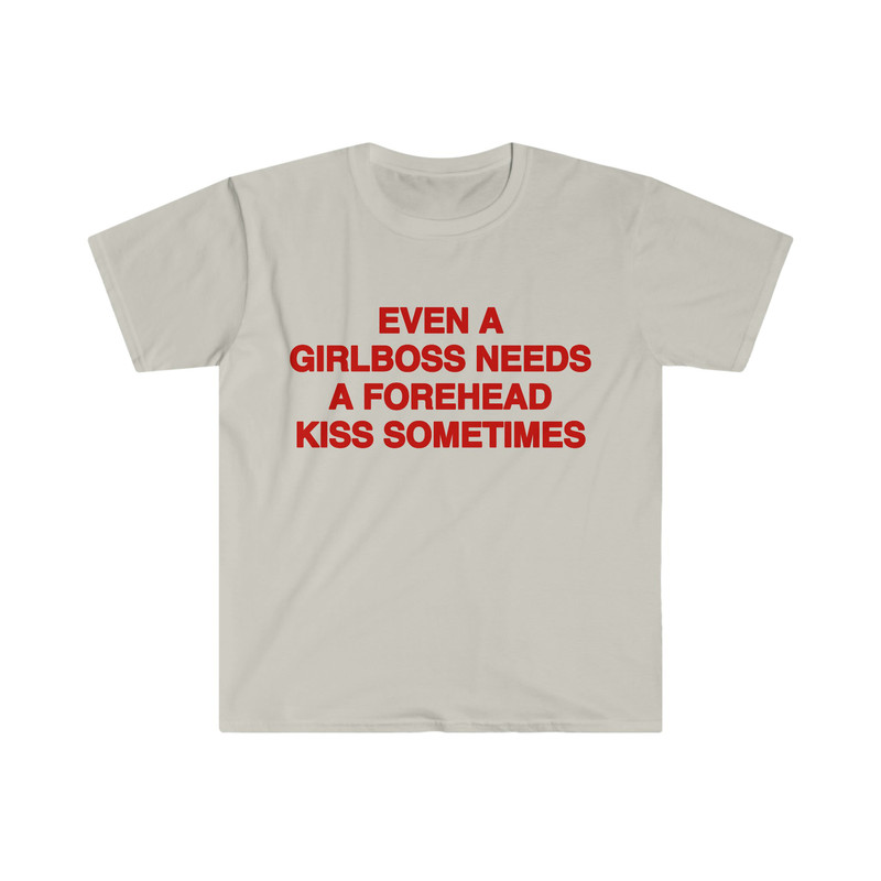 Funny Y2K Meme TShirt, Even a Girlboss Needs a Kiss Sometimes 2000's Celebrity Style Joke Tee, Gift Shirt for Her - 3.jpg
