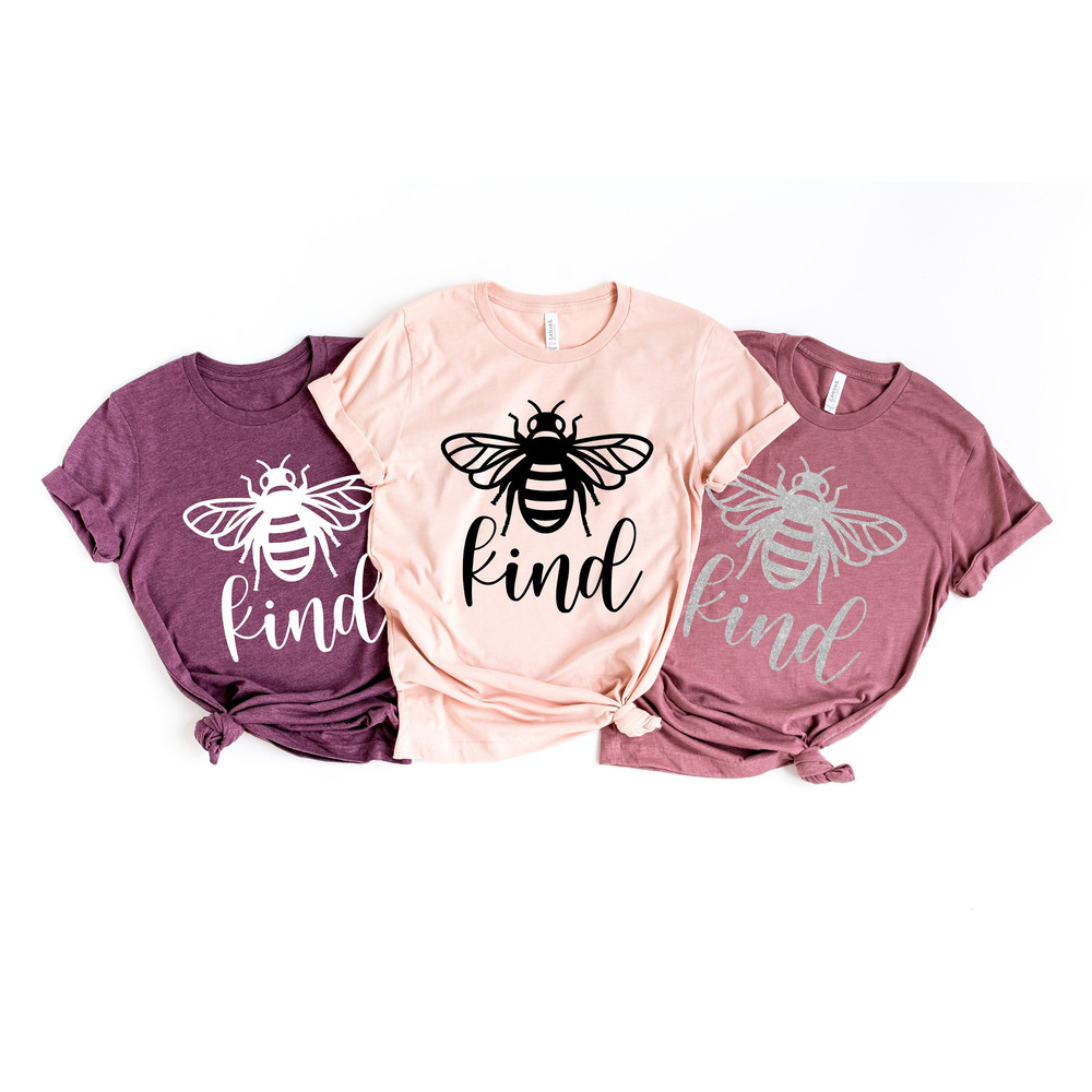 Bee Something Shirt, Be Kind, Stay Positive, Fun, Confident, Happy, Wild, Joyful Tshirt, Happiness Matter Tee, Women Tshirt, Cute Shirt - 1.jpg