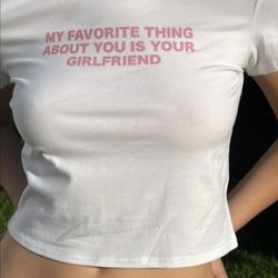 my favorite thing about you is your girlfriend 2000s celebrity inspired tee for her