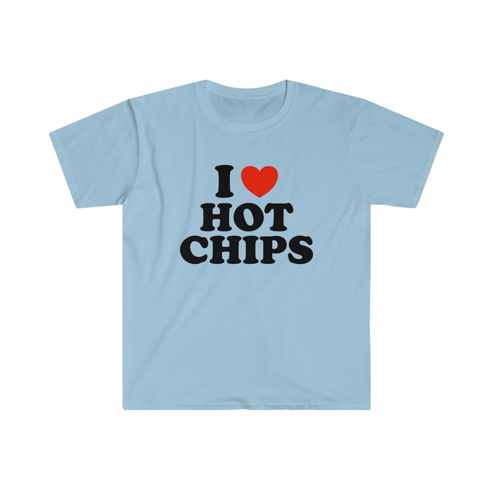 I Heart Love Hot Chips Funny Y2K 2000's Celebrity Inspired Meme TShirt - 4.jpg
