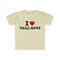 I Heart Love Tall Boys Funny Meme T Shirt - 7.jpg