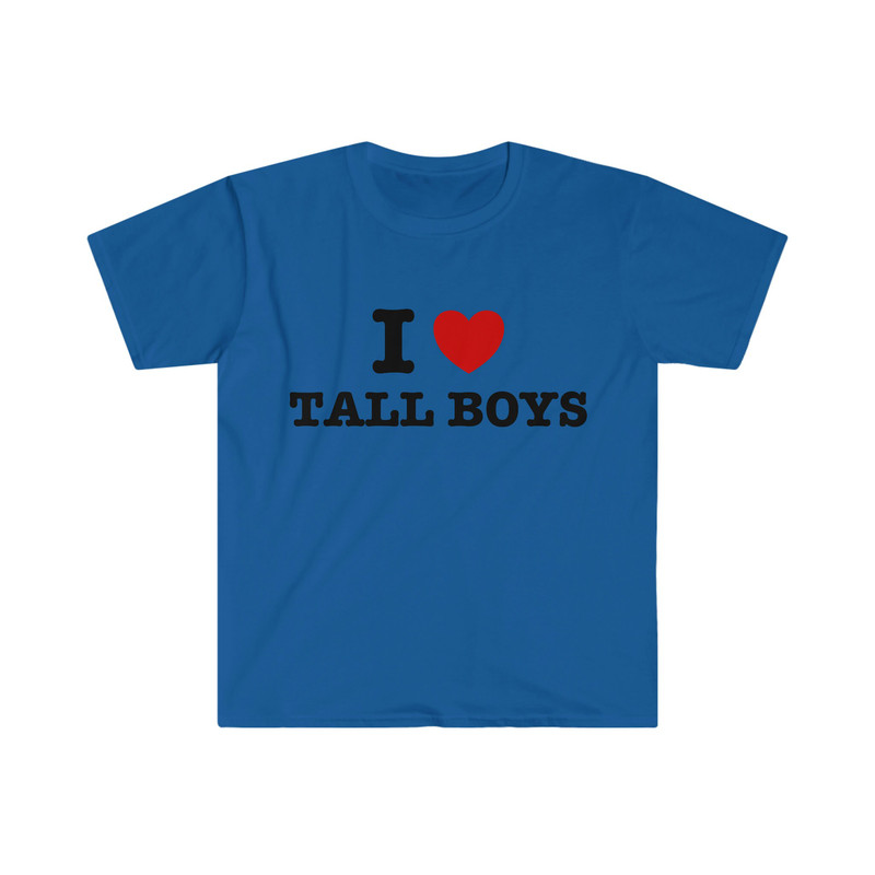 I Heart Love Tall Boys Funny Meme T Shirt - 8.jpg