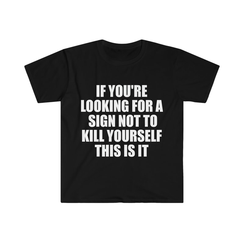 If You're Looking For a Sign NOT to Sewer Slide This is It TShirt - 1.jpg
