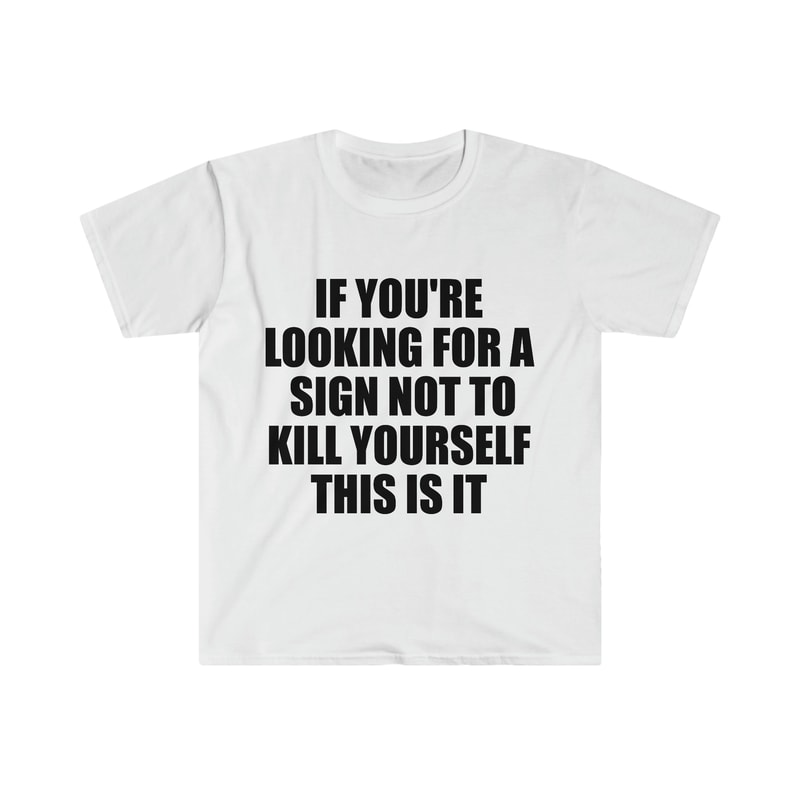 If You're Looking For a Sign NOT to Sewer Slide This is It TShirt - 4.jpg