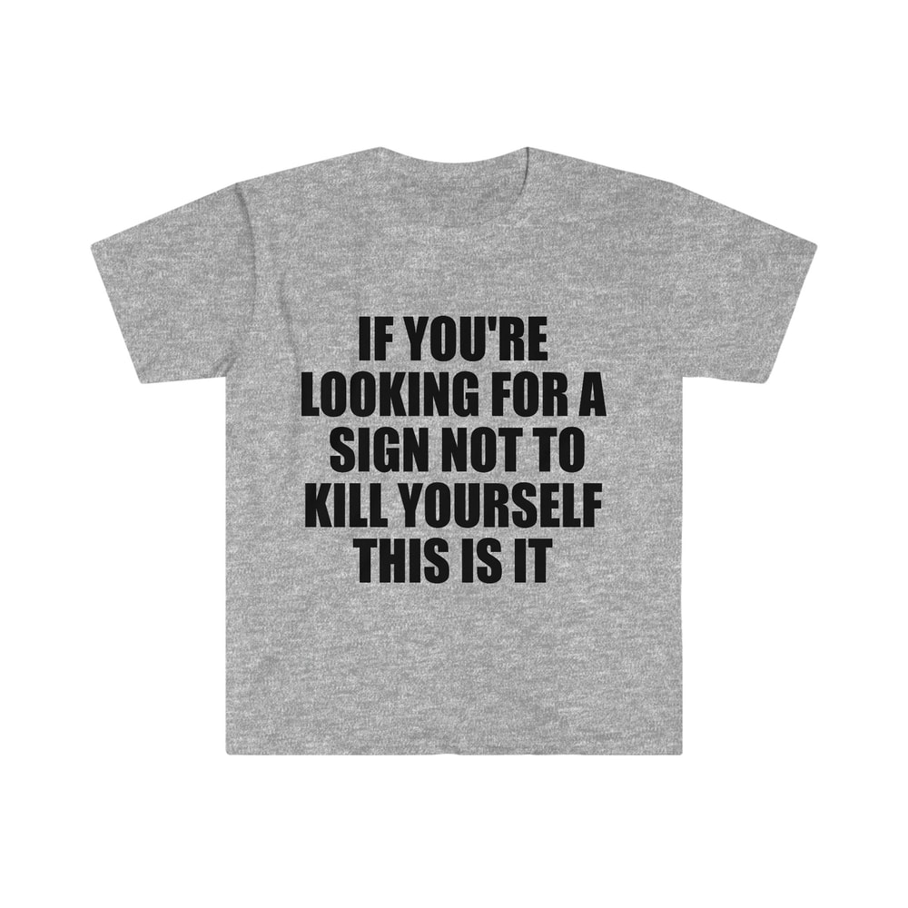 If You're Looking For a Sign NOT to Sewer Slide This is It TShirt - 5.jpg