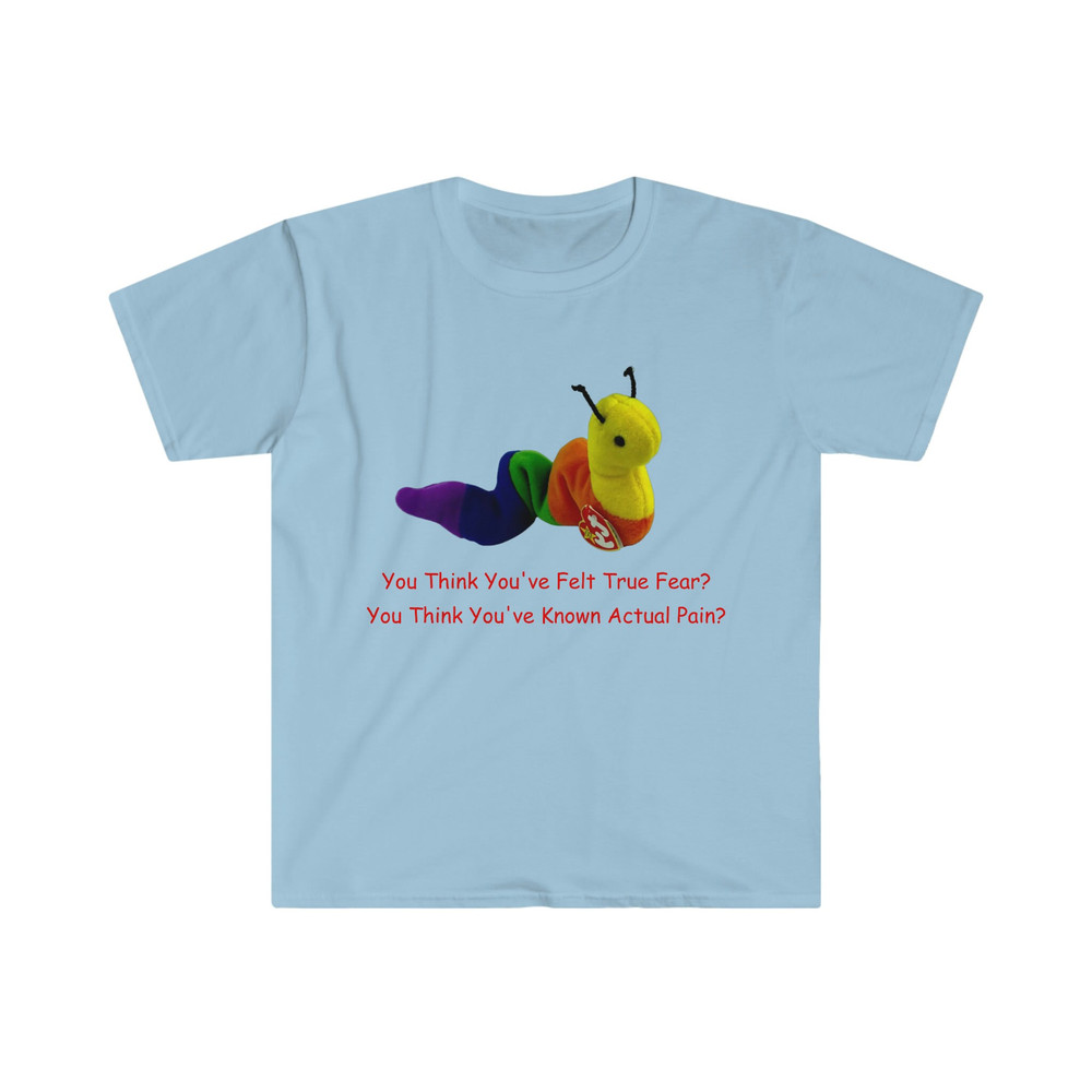 Oddly Specific Shirt - You Think You've Felt True Fear Shirt Funny Shirt, Parody Shirt, Funny Gift, Meme Shirt - 3.jpg