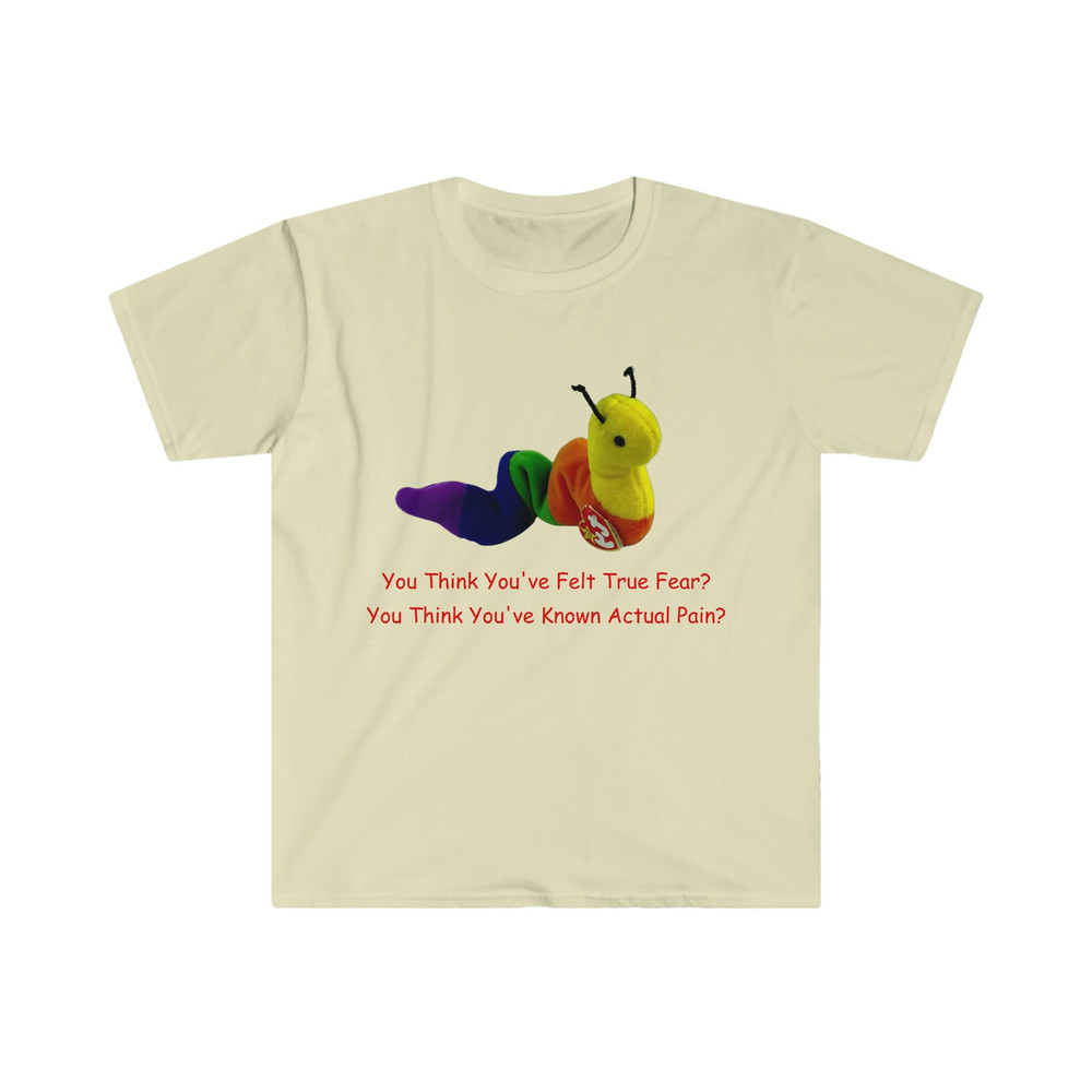 Oddly Specific Shirt - You Think You've Felt True Fear Shirt Funny Shirt, Parody Shirt, Funny Gift, Meme Shirt - 4.jpg