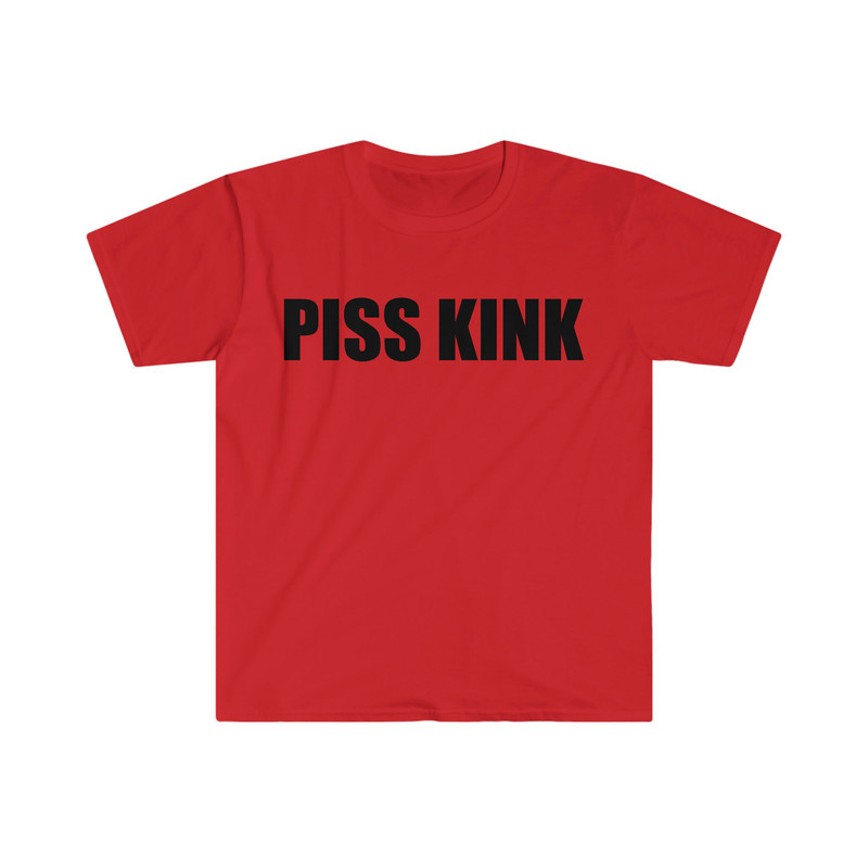 PISS KINK Funny Meme Tee Shirt - 7.jpg