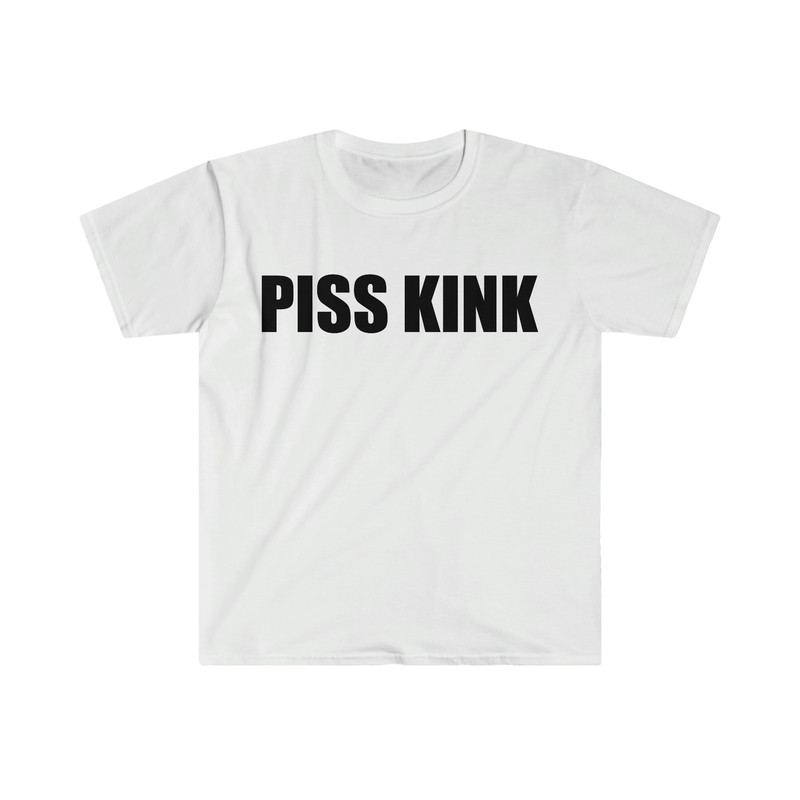 PISS KINK Funny Meme Tee Shirt - 9.jpg