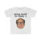 Saving Myself for Danny DeVito Funny Meme T Shirt - 9.jpg