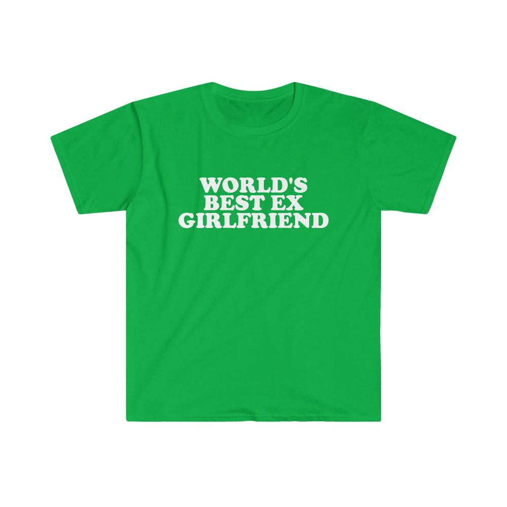 World's Best Ex Girlfriend Funny Y2K 2000's Celebrity Inspired Meme TShirt - 2.jpg