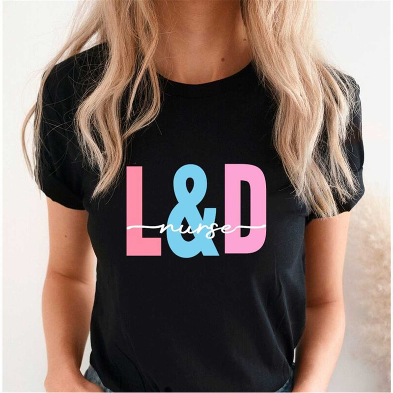 MR-762023101845-nurse-shirt-labor-and-delivery-nurse-shirt-l-and-d-nurse-image-1.jpg