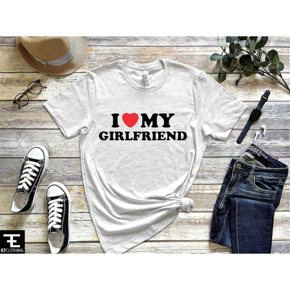 MR-7620231235-i-love-my-girlfriend-t-shirt-valentines-day-tee-shirt-i-image-1.jpg