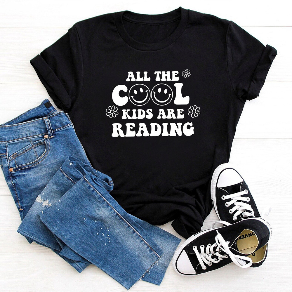 All The Cool Kids Are Reading Shirt, Teacher Shirt, Teacher T-shirt, Teacher Shirt, Love of Reading Tee, Reading Tee - 1.jpg