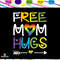Free mom hugs mom svg mom shirt mom gift mom birthday awesome mom lgbt svg lgbt gift from lg