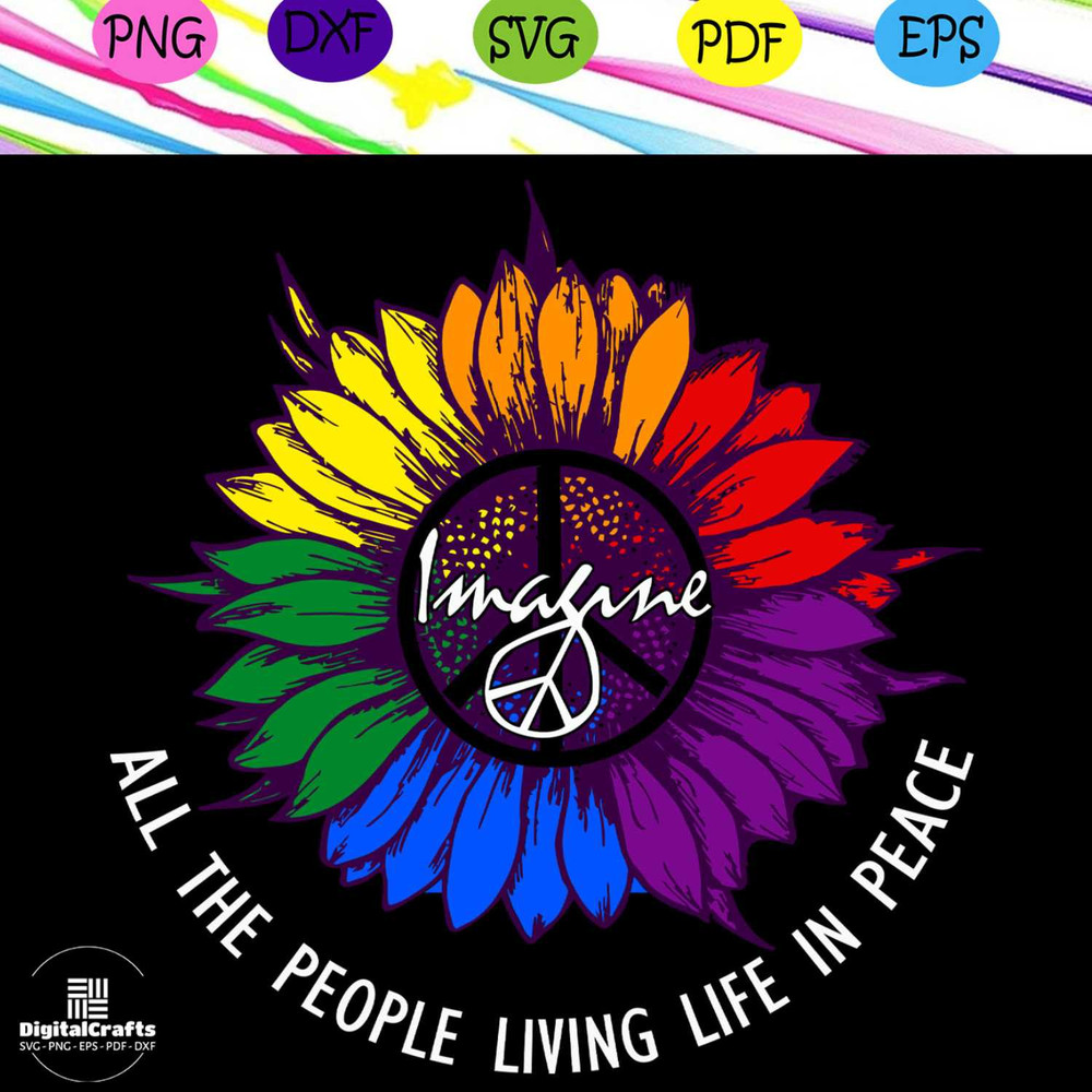 All the people living life in peace sunflower svg rainbow heart svglgbt svglesbian giftlgbt shi
