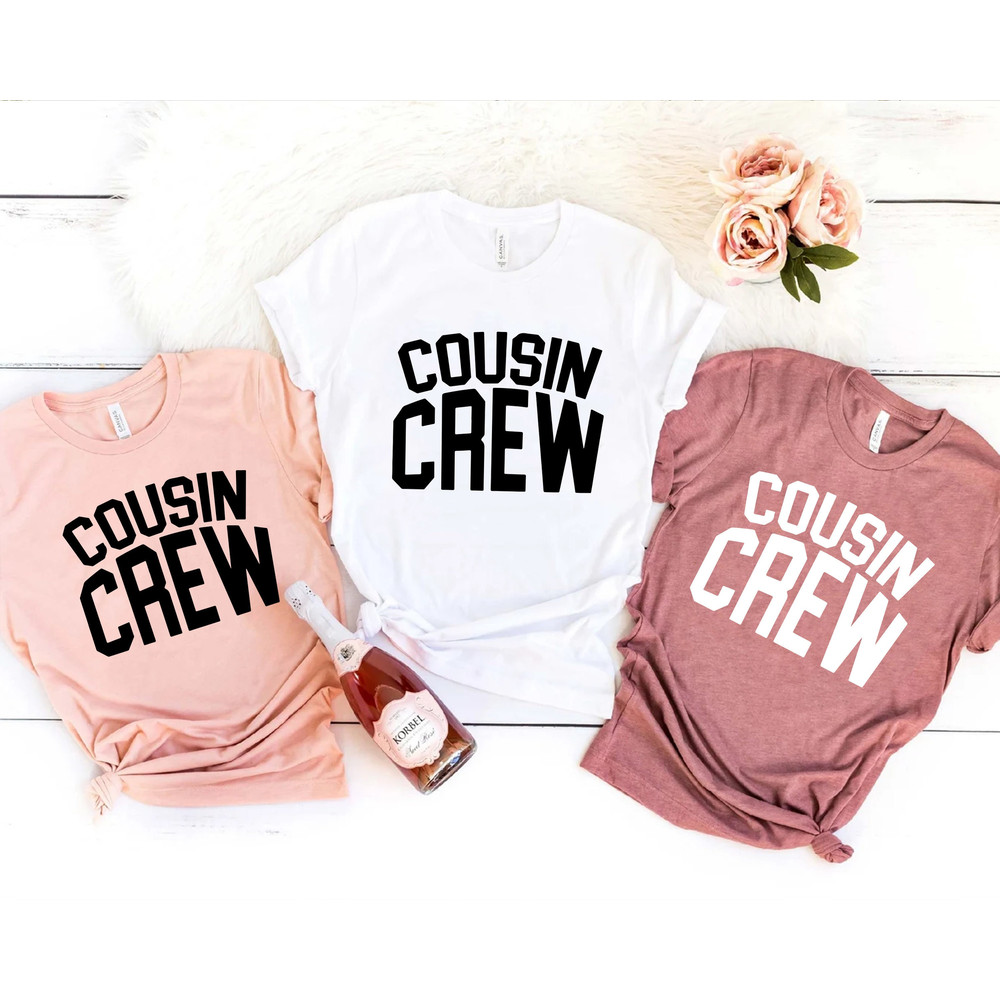 Cousin Crew T-shirt, Matching Cousin Shirts, Family Cousin Gifts, Matching Cousin Shirt, Cousin Crew Tshirts, Cousin Crew Shirts - 1.jpg