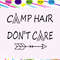 Camp hair dont care camping svg camping lover gift for camping lover happy camping camping shi