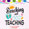 Beaching not teaching  hello summer summer svg summer vacation summer vacation gifttrending svg