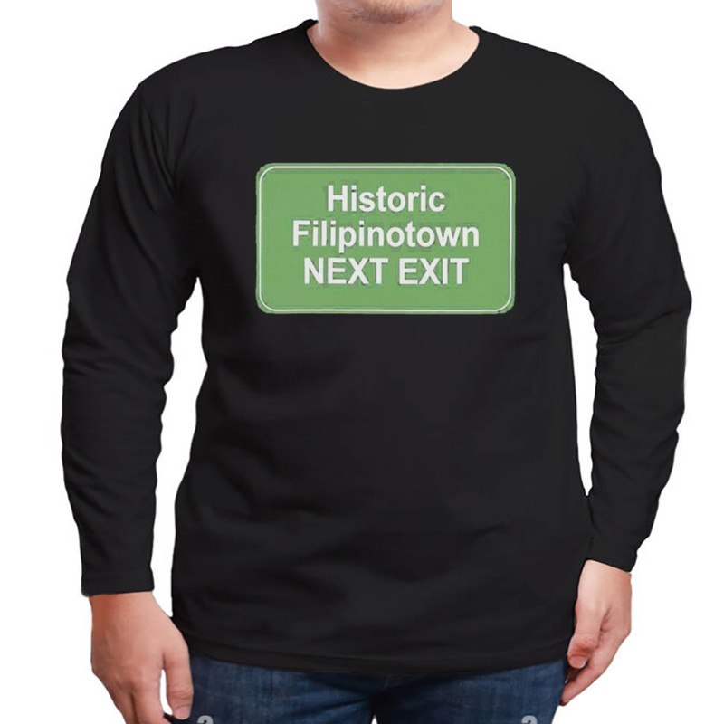 Historic Filipinotown Next Exit Shirt, Unisex Clothing, Shirt For Men Women, Graphic Design, Unisex Shirt