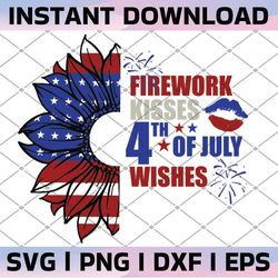 fireworks kisses 4th of july wishes svg cut file printable vector clip art 4th of july shirt  independence day svg