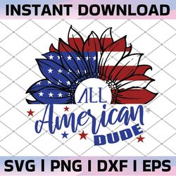 All American Dude SVG Cut File, America Sunflower svg| printable vector clip art | 4th Of July Shirt Print