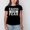Faith Over Fear 2023 T-Shirt, Unisex Clothing, Shirt For Men Women, Graphic Design, Unisex Shirt