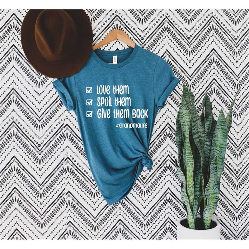 MR-762023144727-love-them-spoil-them-give-them-back-grandma-life-shirtgrandma-image-1.jpg
