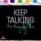 Keep talking im diagnosing you nurse svg nurse nurse life nurse gift nurse birthday nurse par