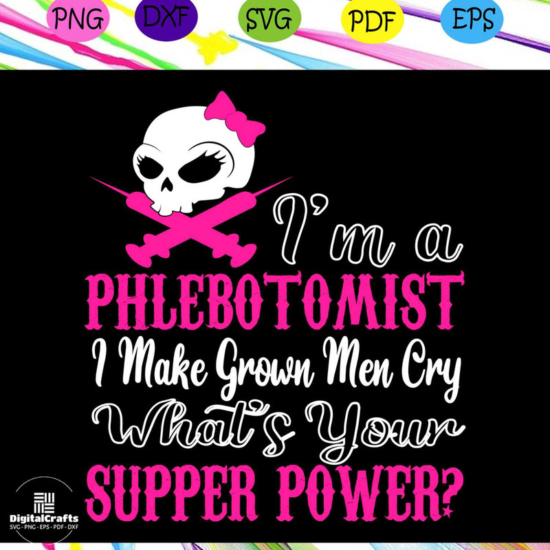 Im a phlebotomist  nurse svg nurse nurse gift nurse life nurse clipart best nurse ever nurse