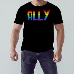ally pride shirt, unisex clothing, shirt for men women, graphic design, unisex shirt