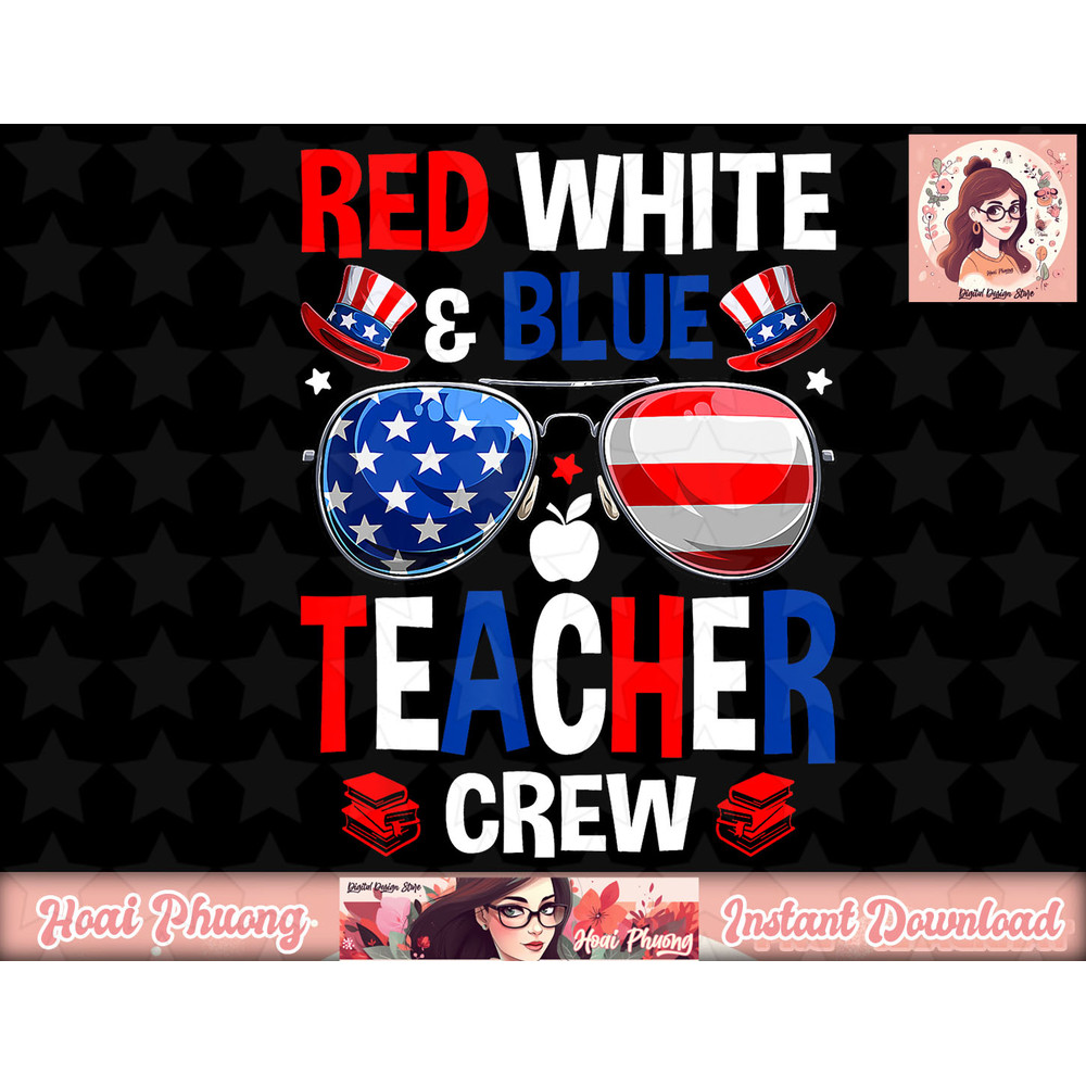 Funny Red White Blue Teacher Retro 4th Of July Men Women png, instant download.jpg
