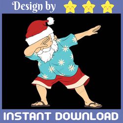 dabbing santa christmas in july svg, summer vibes, beach vacation, holiday svg, tropical svg, svg, png files for cricut