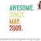 14 Years Old Awesome Since May 2009 14th Birthday png, digital download copy.jpg
