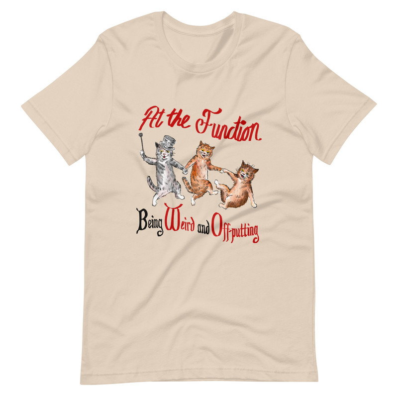 At the Function Unisex t-shirt - 1.jpg