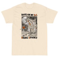 being spooky short sleeve tee