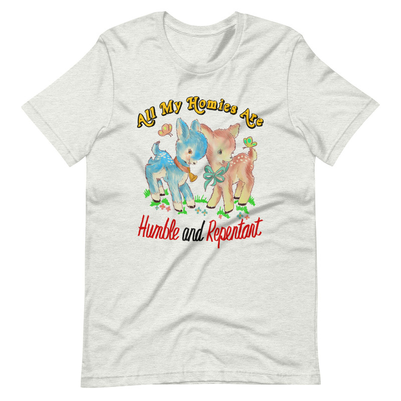 Humble & Repentant Unisex t-shirt - 5.jpg