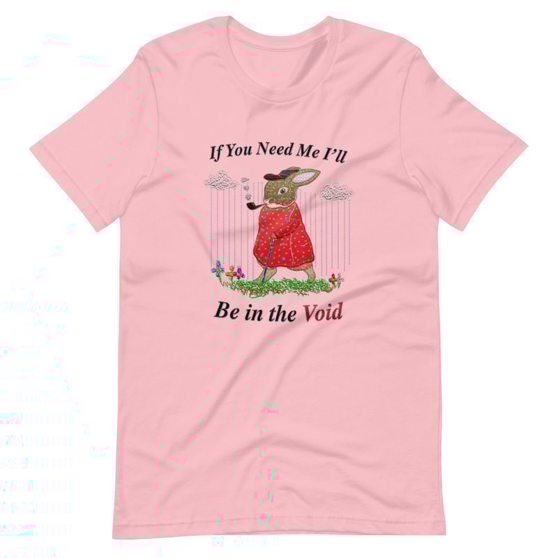 I'll Be in the Void (Not Embroidered) Unisex t-shirt - 1.jpg